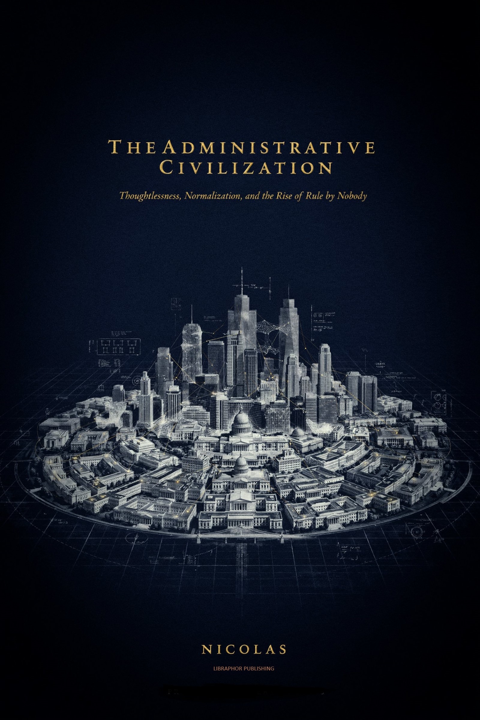 Cover of The Administrative Civilization